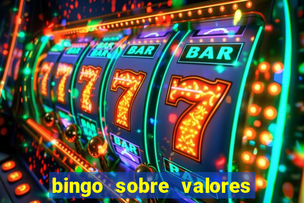 bingo sobre valores para imprimir
